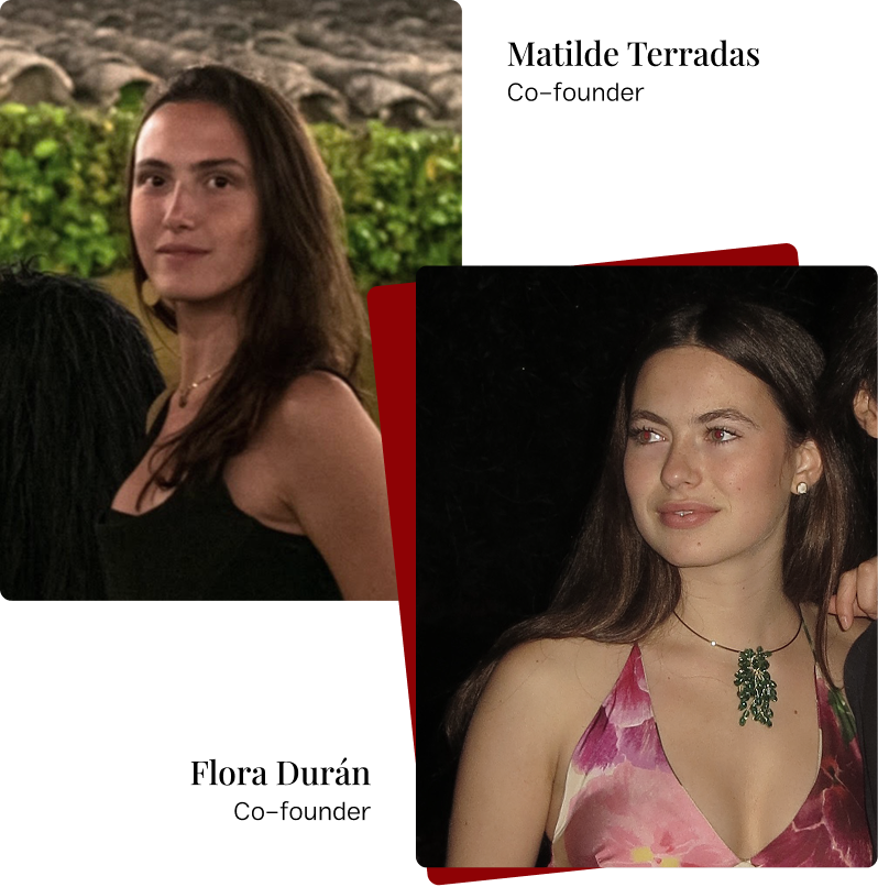 Matilde Terradas y Flora Durán, Co-founders